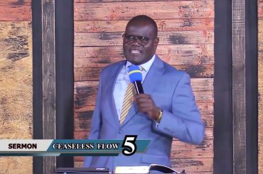 CEASELESS FLOW PART 5 BISHOP OBED WANJALA