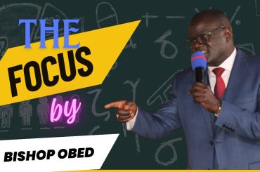 BSP OBED {THE FOCUS}